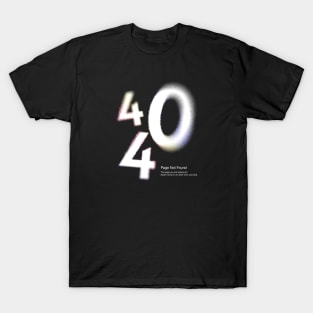 404 Error T-Shirt